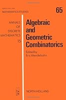 Algebraic and Geometric Combinatorics (Mathematics Studies) 0444863656 Book Cover