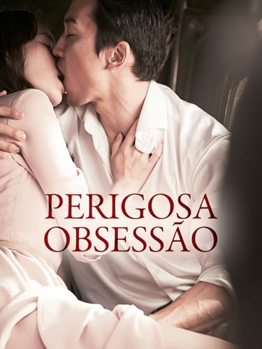 Perigosa Obsessão