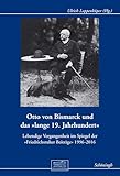  Otto von Bismarck und das \