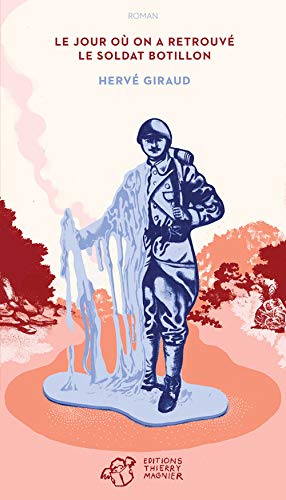 Le jour où on a retrouvé le soldat Botillon