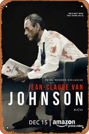 Jean-Claude Van Johnson movie posters (2016) Tin Sign Metal Sign Metal Poster Metal Decor Wall Sign Wall Poster Wall Decor Home Office8 x 12 Inch