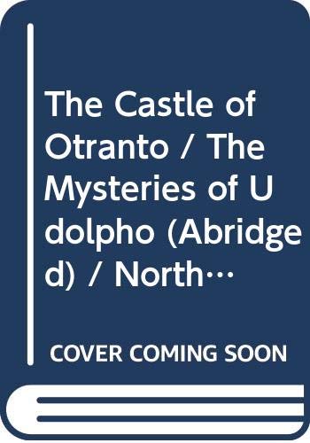 O Castelo de Otranto / Os Mistérios de Udolpho (Apontado) / Abadia de Northanger