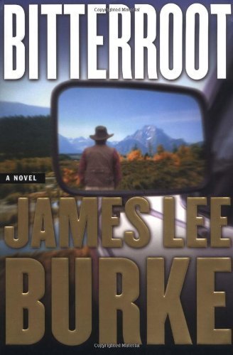 Bitterroot by Burke, James Lee(June 12, 2001) H... B015X3YPDQ Book Cover