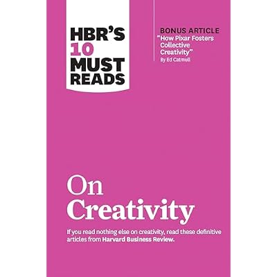 HBR's 10 Must Reads on Creativity