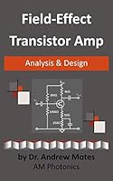Field-Effect Transistor Amp Analysis and Design 197695861X Book Cover