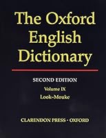 THE OXFORD ENGLISH DICTIONARY: VOLUME IX LOOK-MOUKE. 0198612214 Book Cover