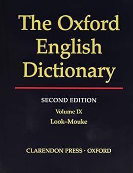 Hardcover THE OXFORD ENGLISH DICTIONARY: VOLUME IX LOOK-MOUKE. Book