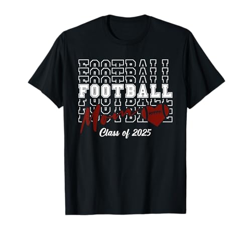 Senior Football Mom Class of 2025 Graduate Graduate T-Shirt