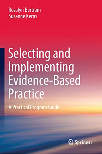 Selecting and Implementing Evidence-Based Practice: A Practical Program Guide view 2