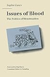 Issues of Blood: The Politics of Menstruation