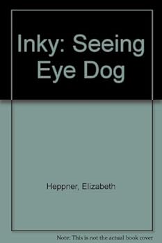 Paperback Inky: Seeing Eye Dog Book
