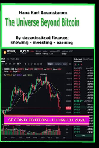 The Universe beyond Bitcoin: By decentralized finance: knowing - investing - earning