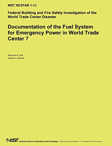 Documentation of the Fuel System for Emergency Power in World Trade Center 7