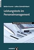 Leistungstests im Personalmanagement (Praxis der Personalpsychologie 19)