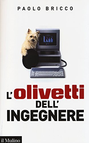  L\'Olivetti dell\'ingegnere
