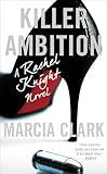 Killer Ambition (Rachel Knight Book 3)