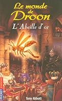 Le monde de Droon - tome 8 L'Abeille d'Or 2266178458 Book Cover