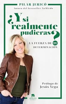 Paperback ¿Y si realmente pudieras?: La fuerza de tu determinación [Spanish] Book