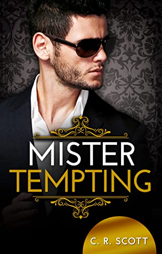 Mister Tempting (The Misters) von [C. R. Scott]