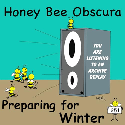 Archive Special: Preparing for Winter (251)