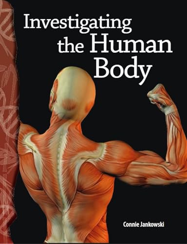 Investigating the Human Body: Life Science (Science Readers)