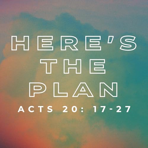Here’s the Plan (Matt Albritton)