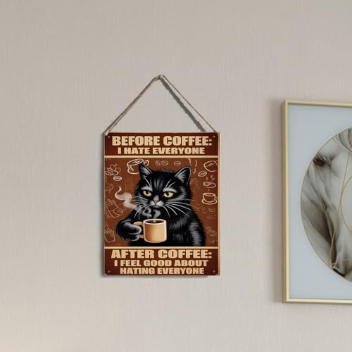 Before Coffee I Hate Everyone After Coffee I Feel Good About Hating Everyone Black Cat Hanging Plaque, 6.7 x 10 Inches Funny Wall Decor for Kitchen, Office, Home
