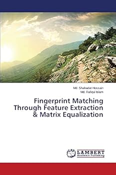 Paperback Fingerprint Matching Through Feature Extraction & Matrix Equalization Book