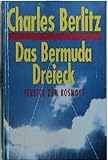 Das Atlantisrätsel /Das Bermudadreieck /Das Philadelphiaexperiment - Charles Berlitz 