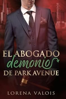 El Abogado Demonio de Park Avenue (Bajo el Cielo de Manhattan) (Spanish Edition) - Book #3 of the Bajo el cielo de Manhattan