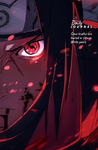 Whispers of Itachi: A Journal for Silent Strength: Track Your Mood, Hydration, and Thoughts — Inspired by Itachi’s Path of Discipline, Depth, and Inner Peace