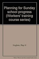 Planning for Sunday school progress 0871486822 Book Cover