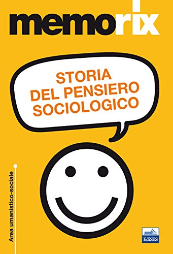 Storia Del Pensiero Sociologico