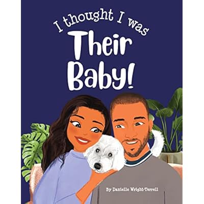 I Thought I Was Their Baby