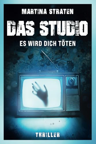 Preisvergleich Produktbild Das Studio: Es wird dich töten