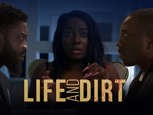 Life and Dirt