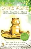 tune mag 180 manual  SMILE INSIDE, Der umfassende Ratgeber zur positiven Psychologie: RUHE, KLARHEIT & KRAFT für ein glückliches und erfülltes Leben, mit bewährten Methoden zur Zielsetzung und Selbstverwirklichung
