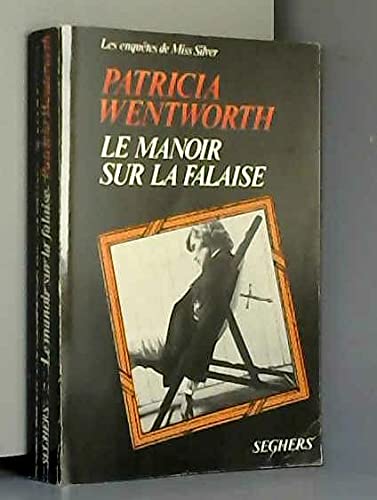 A travers le mur - Patricia Wentworth