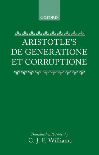 De Generatione et Corruptione (Clarendon Aristotle Series)