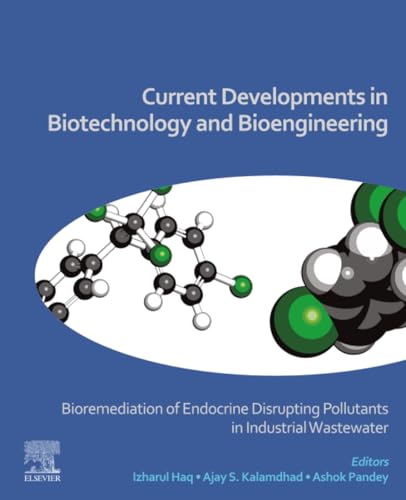 Current Developments in Biotechnology and Bioengineering: Bioremediation of Endocrine Disrupting