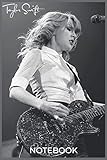 TAYLOR SWIFT NOTEBOOK - JOURNAL - DIARY - PERFECT GIFT FOR THE ULTIMATE FAN: 110 lined pages 6x9 inches Matte Cover : birthday & christmas gift
