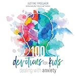 Cover of 100 Devotions for Kids Dealing with Anxiety