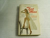 That Man - The Inside Story of Charles Revson & Revlon B00071AFBG Book Cover