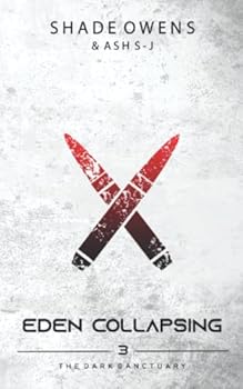 Paperback Eden Collapsing (The Dark Sanctuary) Book