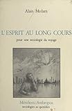esprit long cardigan blau  L\'Esprit au long cours : Pour une sociologie du voyage (Sociologies au quotidien) (French Edition)