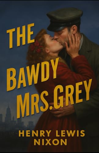 The Bawdy Mrs. Grey