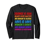 Photo Gallery science is real black lives matter kindness is everything maglia a manica Photo Gallery science is real black lives matter kindness is everything maglia a manica