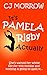 Its Pamela Rigby Actually: A witty, poignant and uplifting story about love, friendship and redemption
