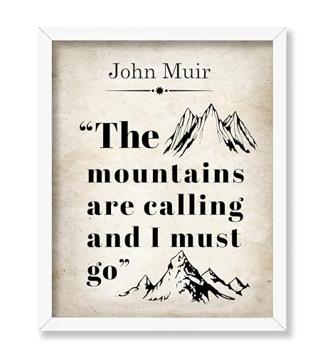 Poster Master Hiking Poster - The Mountains are Calling Print - John Muir Art - Gift for Men, Women, Travel Lover - Minimal Wall Decor for Bedroom, Living Room, Office, 8x10 White Framed