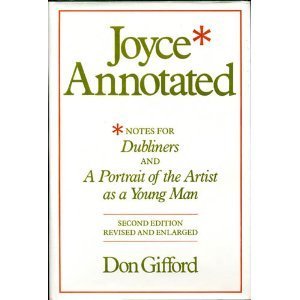 Hardcover Joyce Annotated: Notes for Dubliners and a Portrait of the Artist as a Young Man, Second Edition, Revised and Enlarged Book